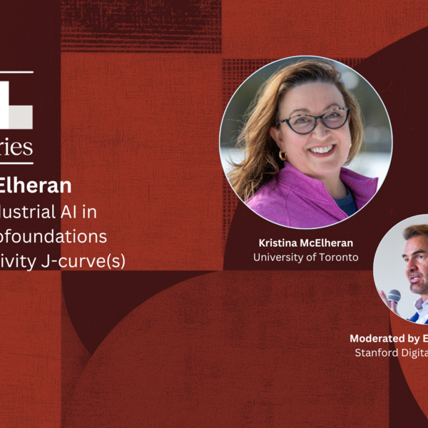 Image of Kristina McElheran | The Rise of Industrial AI in America: Microfoundations of the Productivity J-curve(s)