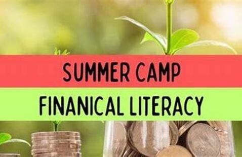 Text over images of coins and sprouting plants: Summer Camp, Financial Literacy