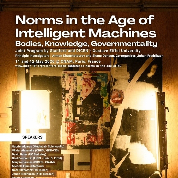 <a href='https://arts.stanford.edu/?event=stanford-dicen-conference-norms-in-the-age-of-ai' title='Stanford & DICEN Conference: Norms in the Age of AI'>Stanford & DICEN Conference: Norms in the Age of AI</a>