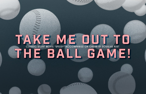 Take Me out to the Ball Game