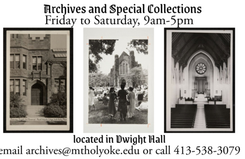 Archives & Special Collections Open Office Hours Friday to Saturday 9 am to 5 pm