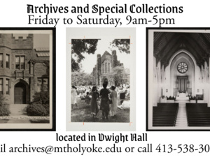 Archives & Special Collections Open Office Hours Friday to Saturday 9 am to 5 pm