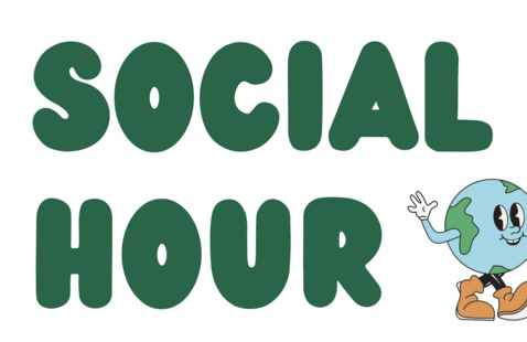 Text reads "Social Hour" In bold green font. Below and to the right is an anthropomorphic globe.