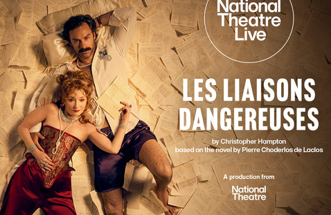 Image of  National Theatre Live: Les Liaisons Dangereuses