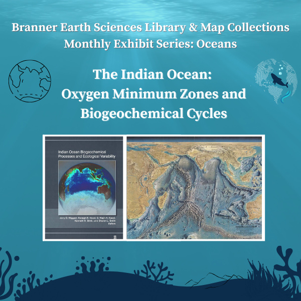 Branner Library Monthly Book & Map Exhibit - The Indian Ocean