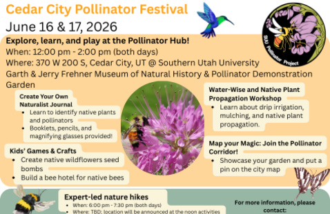 Cedar City Pollinator Festival. June 16 & 17, 2026