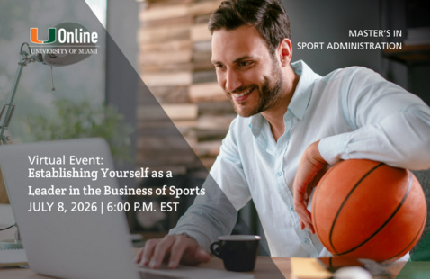 Master’s in Sport Administration: Establishing Yourself as a Leader in the Business of Sports
