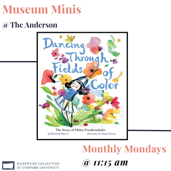 <a href='https://arts.stanford.edu/?event=august-museum-minis-storytime-at-the-anderson' title='August Museum Minis: Storytime at the Anderson'>August Museum Minis: Storytime at the Anderson</a>
