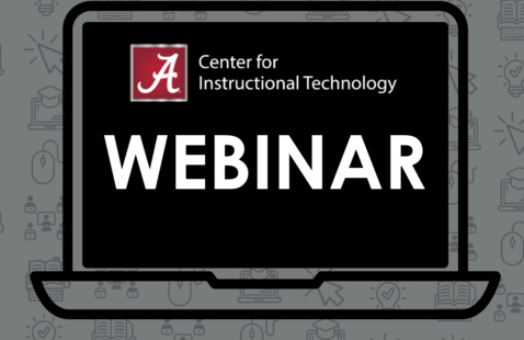 Center for Instructional Technology Webinar