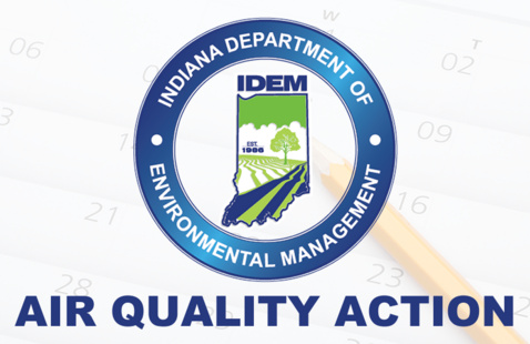 IDEM Forecasts Air Quality Action Day for Today in Northwest Indiana and Tomorrow in Northwest and North Central Regions