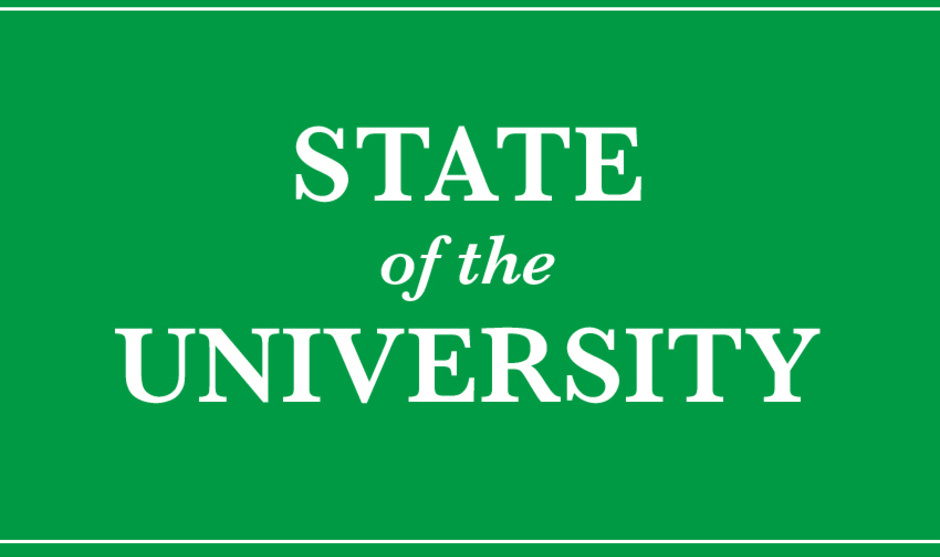 Text: State of the University