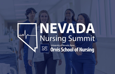 Nevada Nursing Summit. Orvis School of Nursing logo. Nurses walking together.