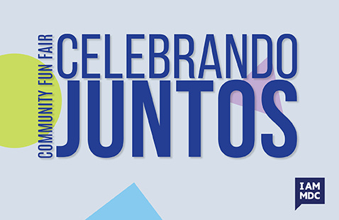 Graphic promoting the Celebrando Juntos Community Fun Fair, part of I AM MDC Day