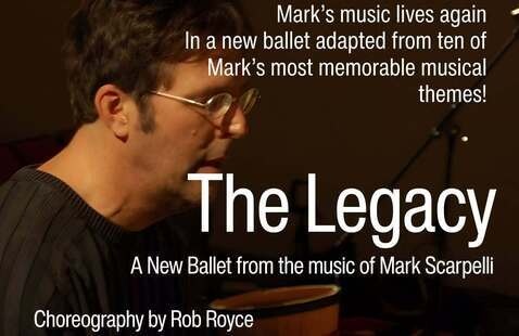 Image of The Legacy: A New Ballet from the Music of Mark Scarpelli