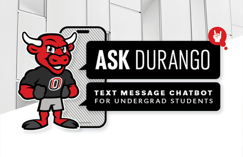 Graphic advertising Ask Durango , the text message chatbot for undergraduate students.