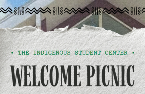 Text: The Indigenous Student Center Welcome Picnic