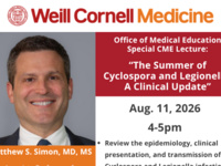 Office of Medical Education CME Special Lecture: The Summer of Cyclospora and Legionella: A Clinical Update