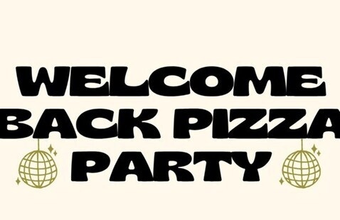 Image of Welcome Back Pizza Party