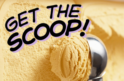 An ice cream scoop scooping into some vanilla ice cream with the words, "Get the Scoop" over the left corner with black letters with a lavender shadow.