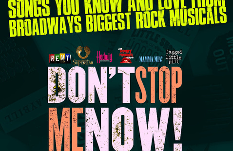 Image of Don’t Stop Me Now: A Celebration of Rock Musicals