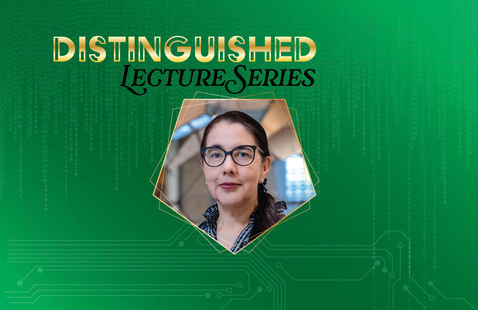 Dr. Karen Lazano's photo and "Distinguished Lecture Series" text on green background