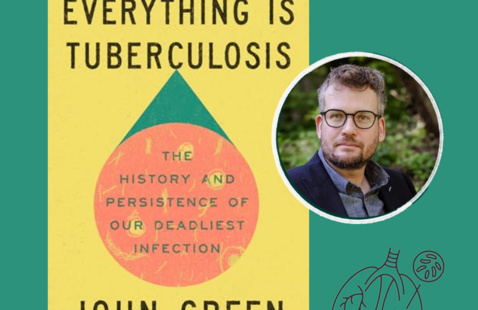 A photo of author John Green overlaying a photo of his book "Everything is Tuberculosis"
