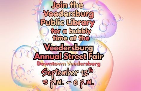 Veedersburg Street Fair ~Kids Zone~ Come have a bubbly time! 