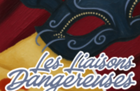 A blue mask that covers the eyes and yellow envelope on top of a red background with the words reading "Les Liaisons Dangereuses" 