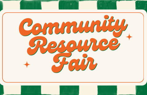 Picture that reads as campus resource fair with a green and white border.