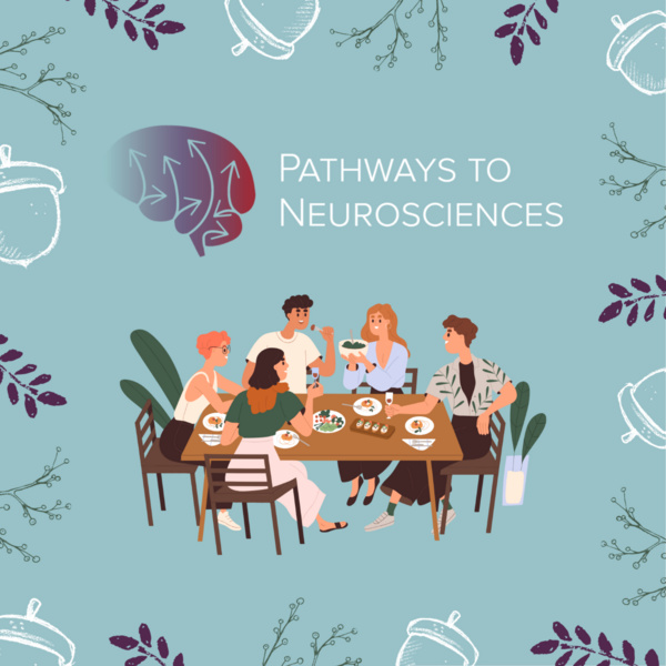 Pathways to Neurosciences 2026 Fall Social