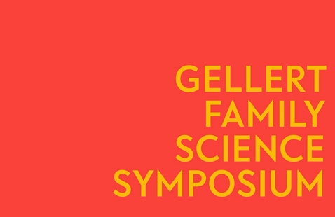 GELLERT FAMILY SCIENCE SYMPOSIUM — yellow text on red-orange background