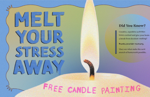 Melt your stress away graphic with candle