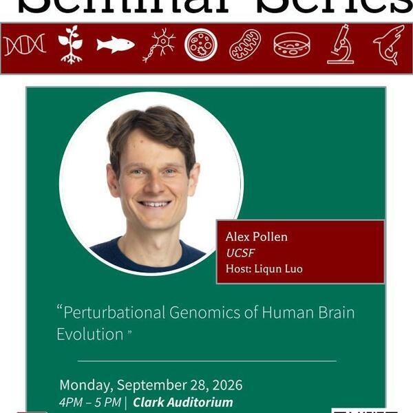 Biology Seminar Series - Alex Pollen "Perturbational Genomics of Human Brain Evolution"