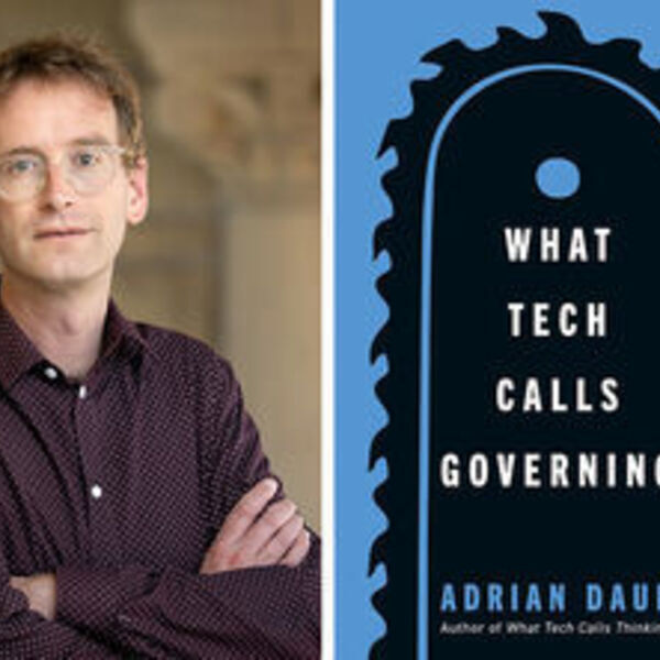 SLE Salon: Adrian Daub: What Tech Calls Governing