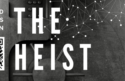The Heist Hackathon.