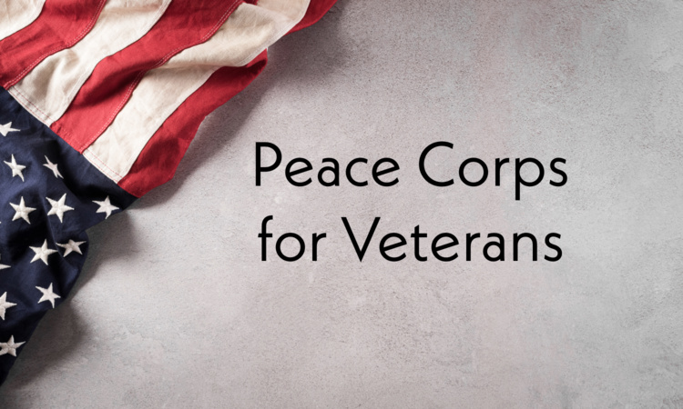 Peace Corps at the Veteran and Military Affiliated Center