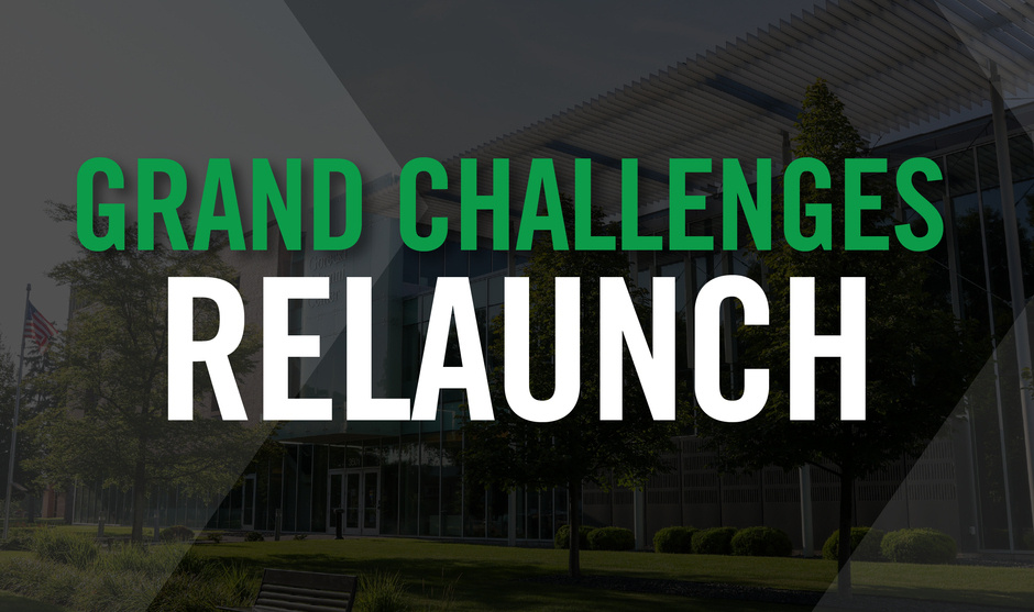 Grand Challenges Relaunch event graphic featuring the Gorecki Alumni Center with bold green and white title text.