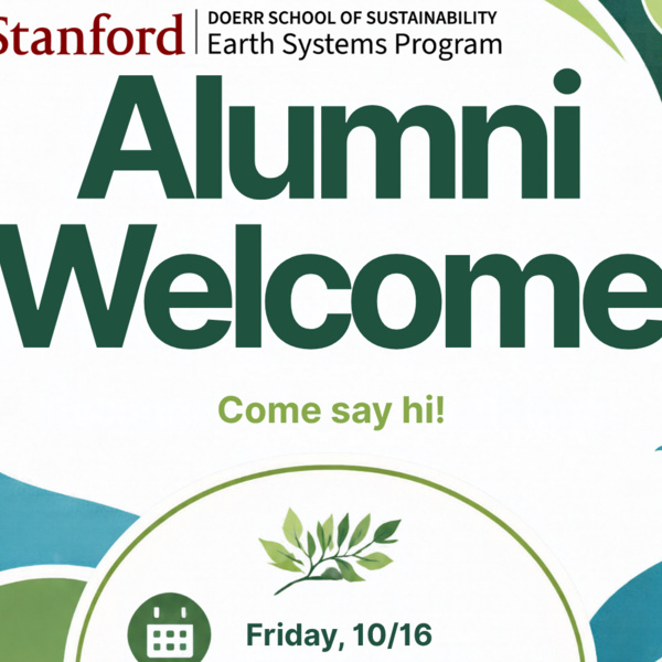 <a href='https://arts.stanford.edu/?event=earth-systems-alumni-welcome' title='Earth Systems Alumni Welcome'>Earth Systems Alumni Welcome</a>