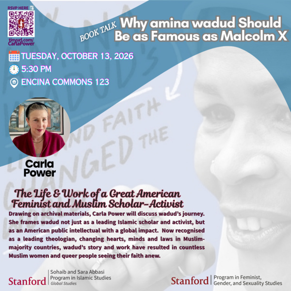 <a href='https://arts.stanford.edu/?event=why-amina-wadud-should-be-as-famous-as-malcolm-x-the-life-and-work-of-a-great-american-feminist-and-muslim-scholar-activist-carla-power' title='Why amina wadud Should Be as Famous as Malcolm X: The Life and Work of a Great American Feminist and Muslim Scholar-Activist | Carla Power'>Why amina wadud Should Be as Famous as Malcolm X: The Life and Work of a Great American Feminist and Muslim Scholar-Activist | Carla Power</a>