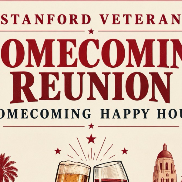 Stanford Veterans Homecoming Happy Hour! 