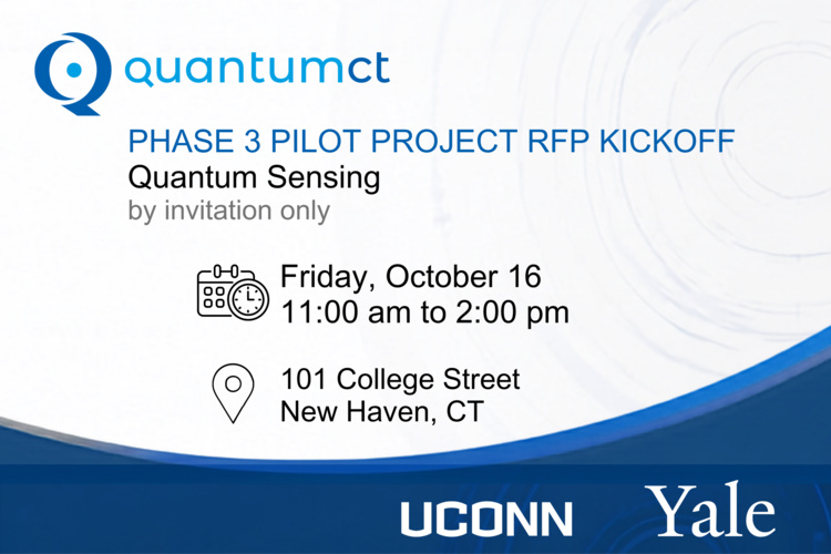 QuantumCT Phase 3 Pilot Project RFP Kickoff - Quantum Sensing