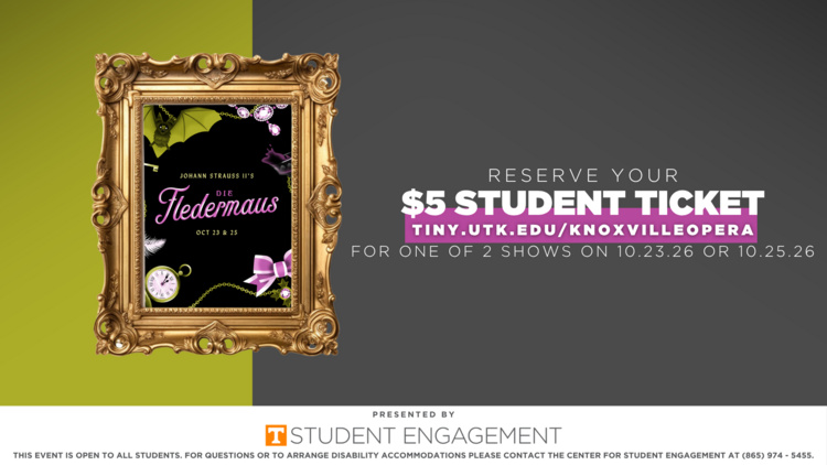 Student Tickets: Knoxville Opera 'Die Fledermaus'