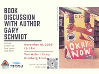 Event image for Okay for Now Book Discussion and Author Visit + Lunch